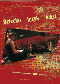 The cover of the book titled: Dziecko – język – tekst