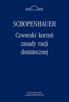 The cover of the book titled: Czworaki korzeń zasady racji dostatecznej