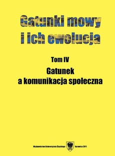The cover of the book titled: Gatunki mowy i ich ewolucja. T. 4: Gatunek a komunikacja społeczna