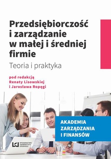 The cover of the book titled: Przedsiębiorczość i zarządzanie w małej i średniej firmie