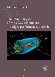 The cover of the book titled: The Muon Trigger of the CMS experiment - design, performance, upgrade