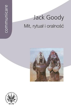 Обложка книги под заглавием:Mit, rytuał i oralność