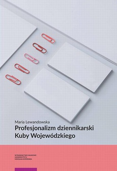 Okładka książki o tytule: Profesjonalizm dziennikarski Kuby Wojewódzkiego