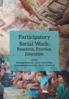 The cover of the book titled: Participatory Social Work: Research, Practice, Education
