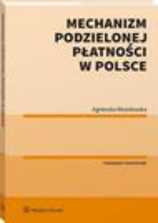 Okładka książki o tytule: Mechanizm podzielonej płatności w Polsce