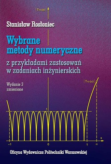 The cover of the book titled: Wybrane metody numeryczne z przykładami zastosowań w zadaniach inżynierskich