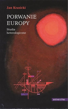 The cover of the book titled: Porwanie Europy Studia heterologiczne