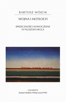 The cover of the book titled: Wojna i motłoch