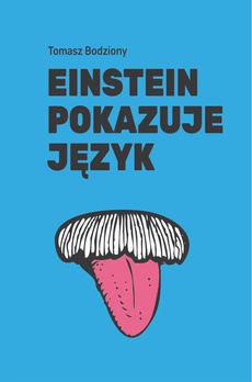 Okładka książki o tytule: Einstein pokazuje język