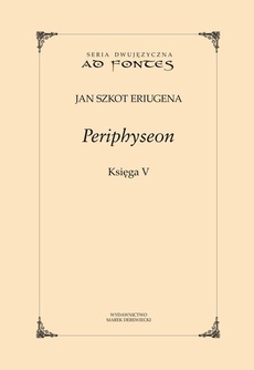 The cover of the book titled: Periphyseon, Księga 5