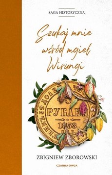 The cover of the book titled: Szukaj mnie wśród mgieł Wirungi