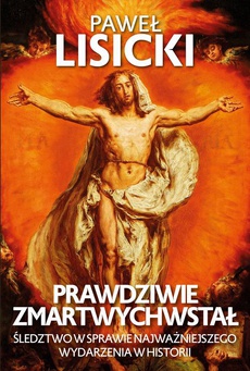 The cover of the book titled: Prawdziwie zmartwychwstał