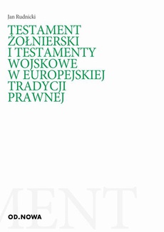 Обложка книги под заглавием:Testamenty żołnierskie