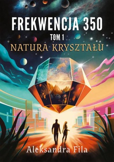 The cover of the book titled: Frekwencja 350. Tom 1