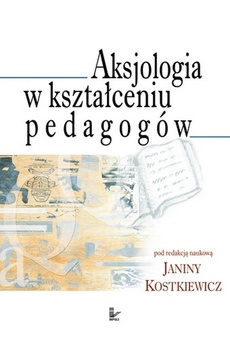 The cover of the book titled: Aksjologia w kształceniu pedagogów