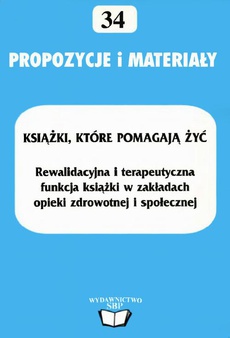 The cover of the book titled: Książki, które pomagają żyć