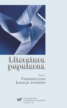 Обложка книги под заглавием:Literatura popularna. T. 2: Fantastyczne kreacje światów