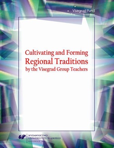 The cover of the book titled: Cultivating and Forming Regional Traditions by the Visegrad Group Teachers