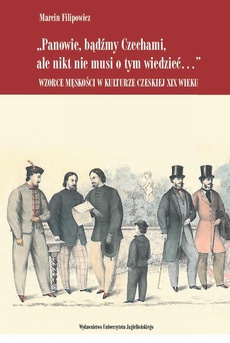 Okładka książki o tytule: Panowie bądźmy Czechami, ale nikt nie musi o tym wiedzieć
