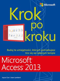 The cover of the book titled: Microsoft Access 2013 Krok po kroku