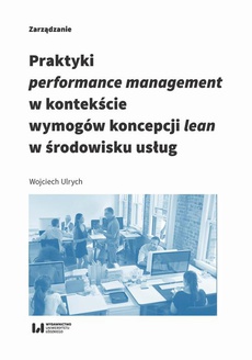 The cover of the book titled: Praktyki performance management w kontekście wymogów koncepcji lean w środowisku usług