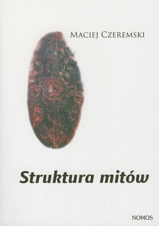 Обкладинка книги з назвою:Struktura mitów