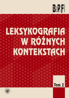 The cover of the book titled: Leksykografia w różnych kontekstach. Tom 2