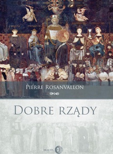 The cover of the book titled: Dobre rządy