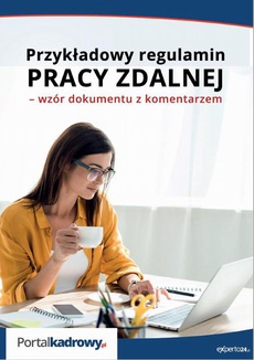 The cover of the book titled: Przykładowy regulamin pracy zdalnej – wzór dokumentu z komentarzem