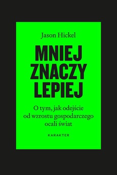 The cover of the book titled: Mniej znaczy lepiej