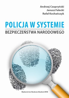 The cover of the book titled: Policja w systemie bezpieczeństwa narodowego