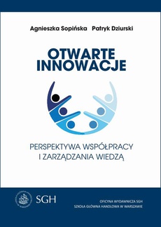 The cover of the book titled: Otwarte innowacje. Perspektywa współpracy i zarządzanie wiedzą