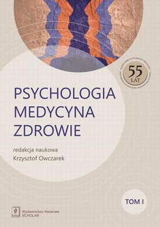 The cover of the book titled: Psychologia Medycyna Zdrowie Tom 1