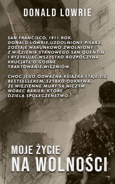 The cover of the book titled: Moje Życie na Wolności