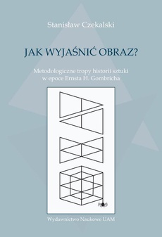 The cover of the book titled: Jak wyjaśnić obraz?