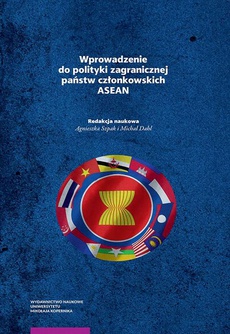 The cover of the book titled: Wprowadzenie do polityki zagranicznej państw członkowskich ASEAN