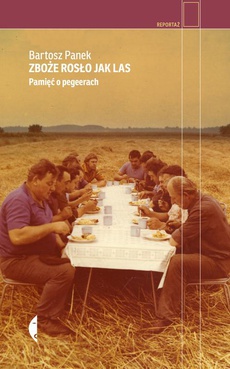 Обложка книги под заглавием:Zboże rosło jak las