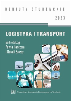 Okładka książki o tytule: Logistyka i transport 2023 [DEBIUTY STUDENCKIE]