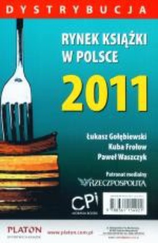 The cover of the book titled: Rynek książki w Polsce 2011. Dystrybucja