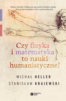 The cover of the book titled: Czy fizyka i matematyka to nauki humanistyczne?
