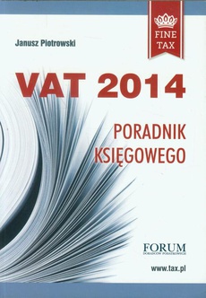 The cover of the book titled: Vat 2014 Poradnik księgowego