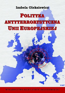 The cover of the book titled: Polityka antyterrorystyczna Unii Europejskiej