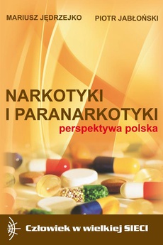 Okładka książki o tytule: Narkotyki i paranarkotyki - perspektywa polska