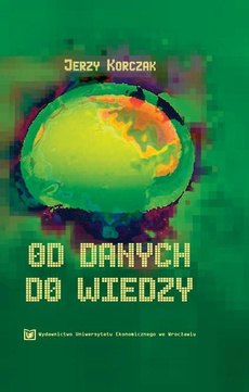 The cover of the book titled: Od danych do wiedzy