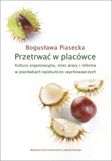The cover of the book titled: Przetrwać w placówce