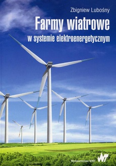Okładka książki o tytule: Farmy wiatrowe w systemie elektroenergetycznym