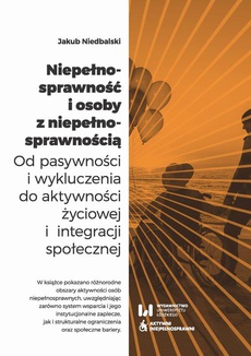 The cover of the book titled: Niepełnosprawność i osoby z niepełnosprawnością