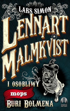 Okładka książki o tytule: Lennart Malmkvist i osobliwy mops Buri Bolmena