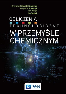 The cover of the book titled: Obliczenia technologiczne w przemyśle chemicznym