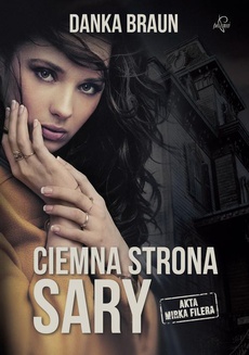 Обкладинка книги з назвою:Ciemna strona Sary
